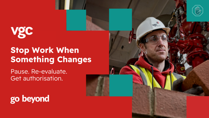 Stop Work When Something Changes: VGC Launches New Site Safety Campaign